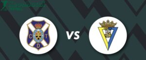 Soi kèo Tenerife vs Cadiz CF - 0h30 ngày 24/3 - La Liga 2 9 Soi kèo Tenerife vs Cadiz CF - 0h30 ngày 24/3 - La Liga 2