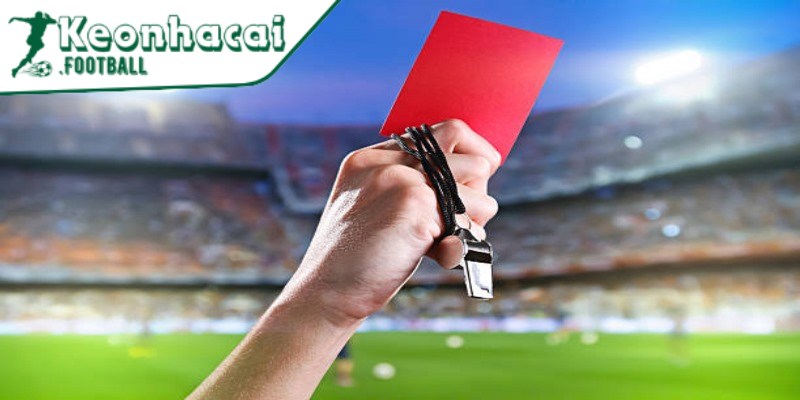 Kèo thẻ phạt - Thủ thuật bắt kèo chuẩn đét từ cao thủ 2 Giải đáp thông tin và nguyên tắc đặt kèo thẻ phạt