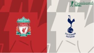Soi kèo Liverpool vs Tottenham - 22h30 ngày 27/4 - Ngoại hạng Anh