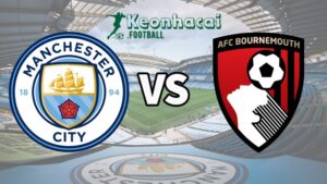 Soi kèo Manchester City vs Bournemouth - 2h00 ngày 21/5 - Ngoại hạng Anh 9 Soi kèo Manchester City vs Bournemouth - 2h00 ngày 21/5 - Ngoại hạng Anh