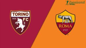 Soi kèo Torino vs AS Roma - 1h45 ngày 26/5 - Serie A 1 Soi kèo Torino vs AS Roma - 1h45 ngày 26/5 - Serie A