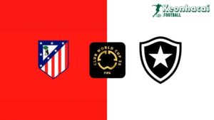 Soi kèo Atlético Madrid vs Botafogo RJ - 2h00 ngày 24/6 - FIFA Club World Cup 2 Soi kèo Atlético Madrid vs Botafogo RJ - 2h00 ngày 24/6 - FIFA Club World Cup