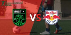 Soi kèo Austin FC vs New York Red Bulls - 7h30 ngày 15/6 - Giải Nhà nghề Mỹ 9 Soi kèo Austin FC vs New York Red Bulls - 7h30 ngày 15/6