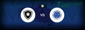 Soi kèo Botafogo RJ vs Cruzeiro - 2h00 ngày 04/8 - VĐQG Brazil 10 Soi kèo Botafogo RJ vs Cruzeiro - 2h00 ngày 04/8 - VĐQG Brazil