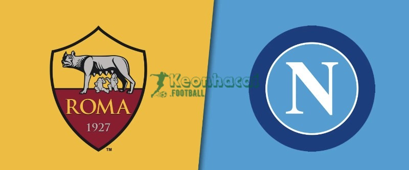 Soi kèo AS Roma vs Napoli - 2h45 ngày 01/12 - Serie A