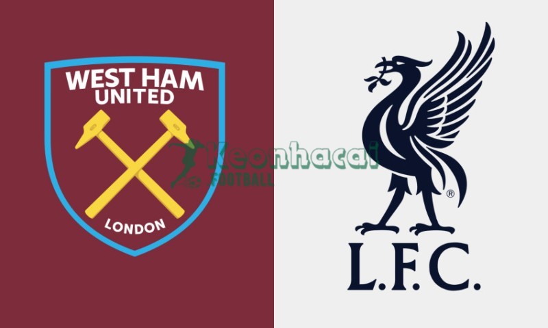 Soi kèo West Ham vs Liverpool - 21h05 ngày 30/11 - Ngoại hạng Anh