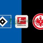 Soi kèo Hamburger SV vs Eintracht Frankfurt - 21h30 ngày 20/12 - Bundesliga