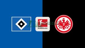 Soi kèo Hamburger SV vs Eintracht Frankfurt - 21h30 ngày 20/12 - Bundesliga 2 Soi kèo Hamburger SV vs Eintracht Frankfurt - 21h30 ngày 20/12 - Bundesliga