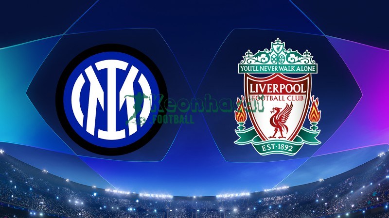 Soi kèo Inter vs Liverpool - 3h00 ngày 10/12 - Champions League